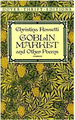 Goblin Market and Other Poems